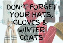 Wear winter gear